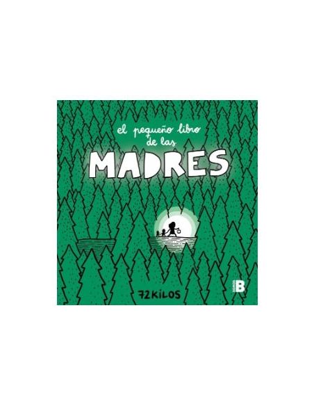 El Pequeño Libro De Las Madres