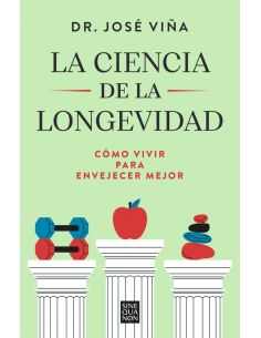 La Ciencia De La Longevidad