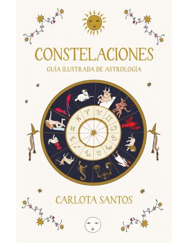Constelaciones. Guía Ilustrada De Astrología