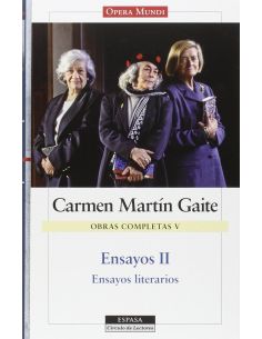 Ensayos Ii. O. C. Carmen Martín Gaite, Vol.V