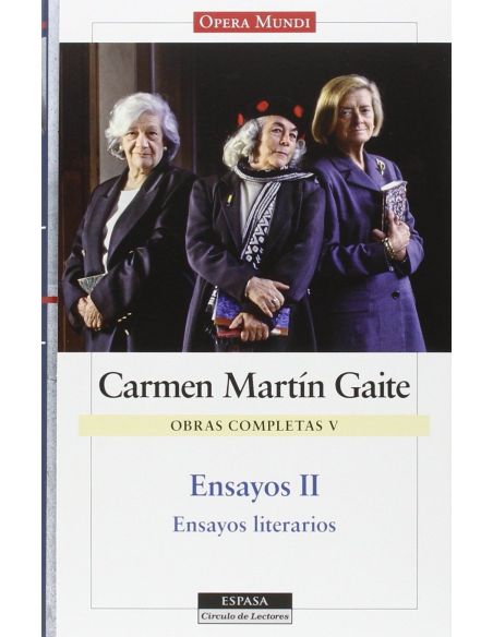 Ensayos Ii. O. C. Carmen Martín Gaite, Vol.V