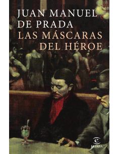 Las Máscaras Del Héroe