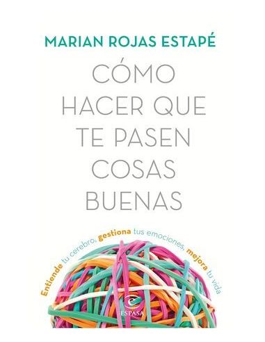 Cómo Hacer Que Te Pasen Cosas Buenas