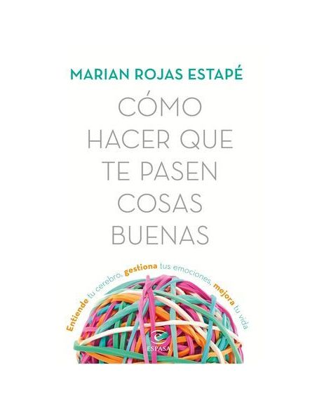 Cómo Hacer Que Te Pasen Cosas Buenas