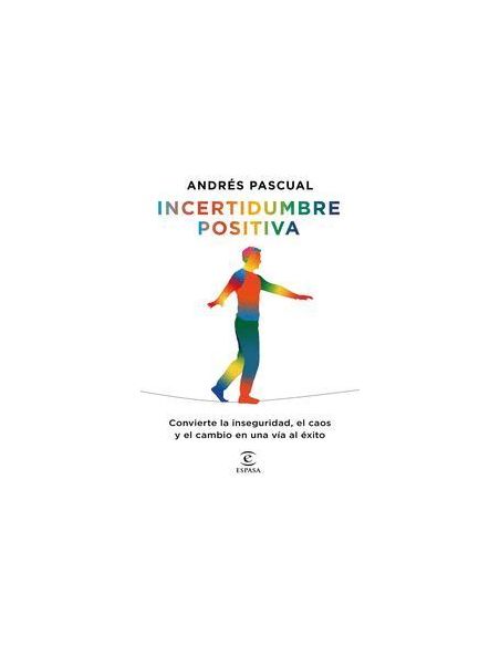 Incertidumbre Positiva
