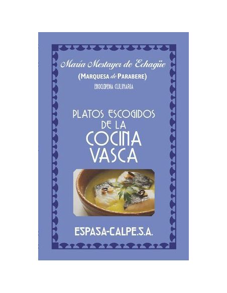 Platos Escogidos De La Cocina Vasca|Libreriasalesiana