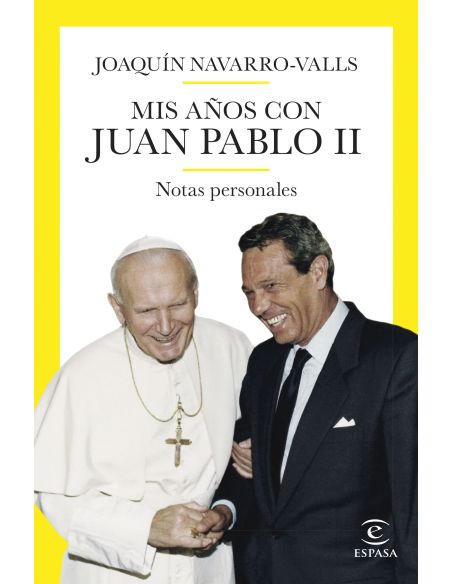 Mis Años Con Juan Pablo Ii