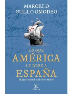 Lo Que América Le Debe A España