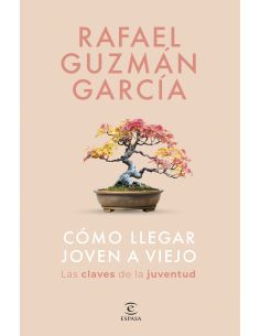 Cómo Llegar Joven A Viejo