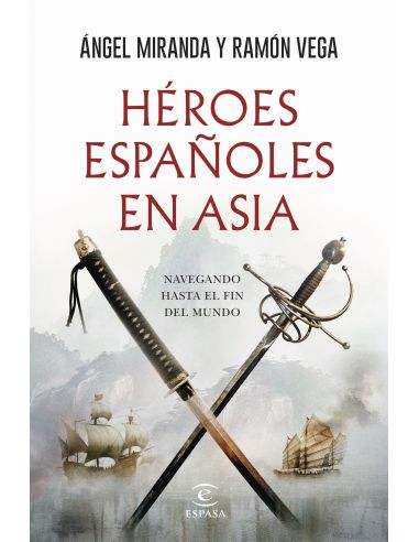 Héroes Españoles En Asia