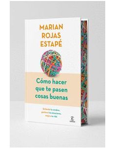 Cómo Hacer Que Te Pasen Cosas Buenas (Edición Especial)