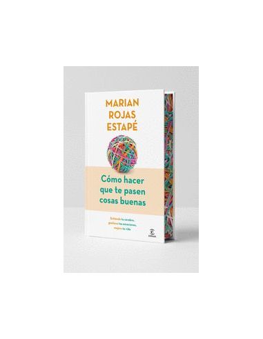 Cómo Hacer Que Te Pasen Cosas Buenas (Edición Especial)