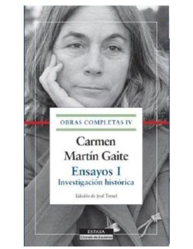 Ensayos I.Obras Ccompletas C.Martin Gaite,Iv