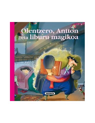 Olentzero, Antton Eta Liburua Magikoa