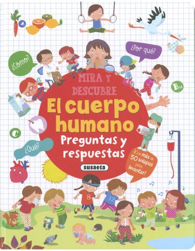 El Cuerpo Humano. Preguntas Y Respuestas