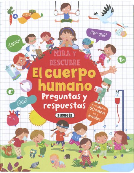 El Cuerpo Humano. Preguntas Y Respuestas