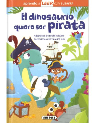 El Dinosaurio Quiere Ser Pirata