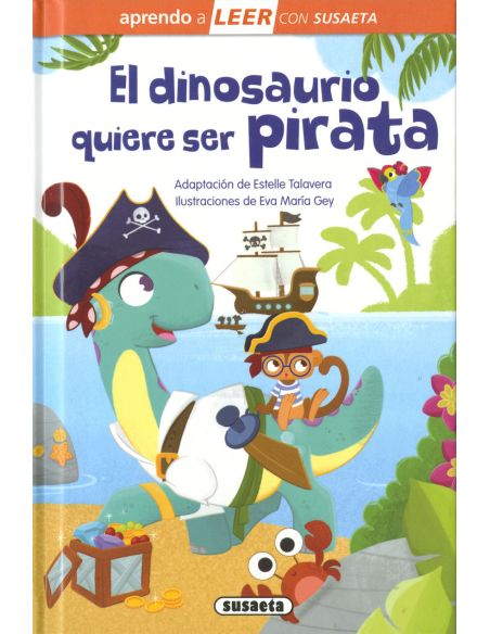 El Dinosaurio Quiere Ser Pirata