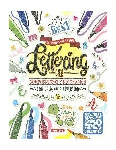 Lettering. Crea Composiciones Y Decoración