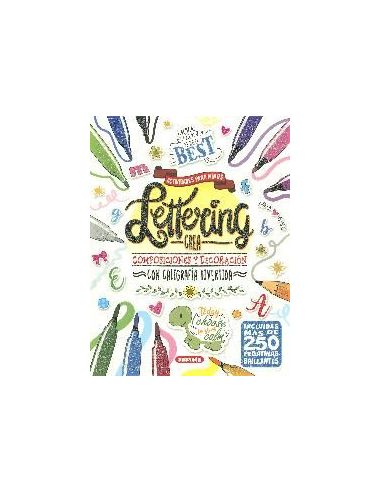 Lettering. Crea Composiciones Y Decoración
