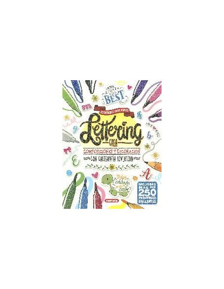Lettering. Crea Composiciones Y Decoración