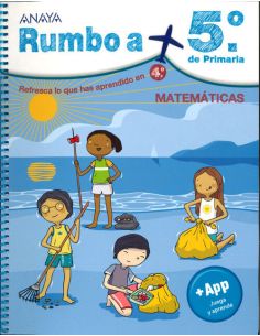 Rumbo A... 5º. Matemáticas