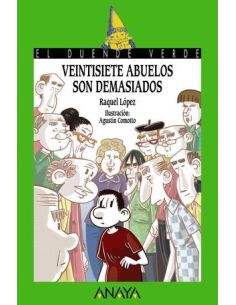 Veintisiete Abuelos Son Demasiados