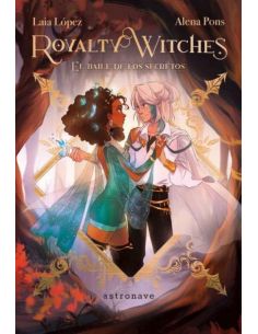 Royalty Witches 2 Baile De Los Secretos