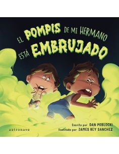 El Pompis De Mi Hermano Está Embrujado