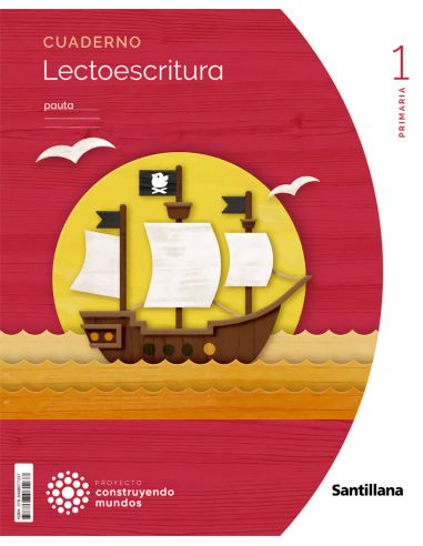 Cuaderno Lengua I Lectoescritura Pauta 1 Primaria Construyendo Mundos