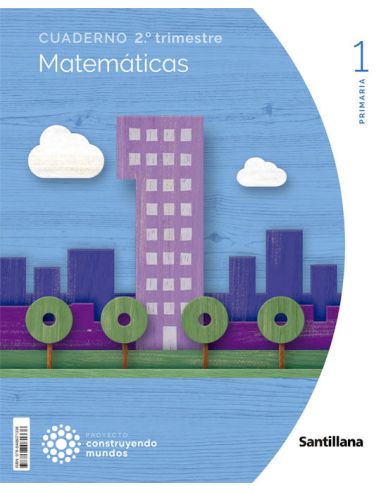Cuaderno Matematicas 1 Primaria 2 Trim Construyendo Mundos