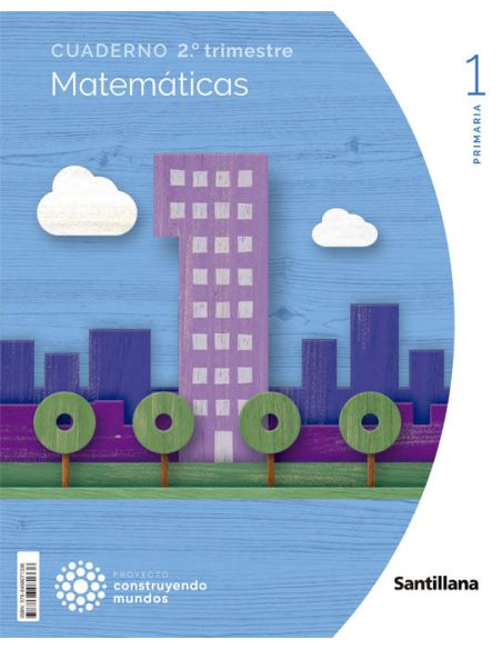 Cuaderno Matematicas 1 Primaria 2 Trim Construyendo Mundos