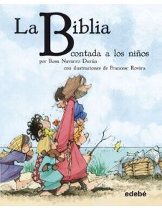 La Biblia Contada A Los Niños