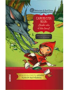Caperucita: ¿Dónde Se Ha Metido El Lobo?