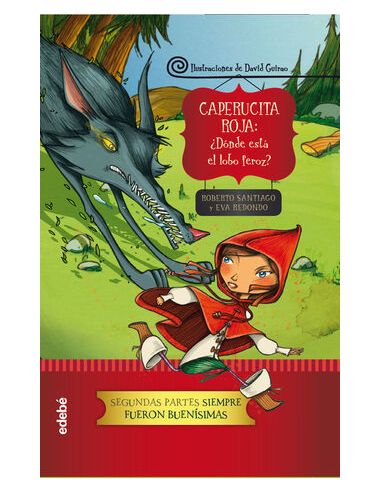 Caperucita: ¿Dónde Se Ha Metido El Lobo?