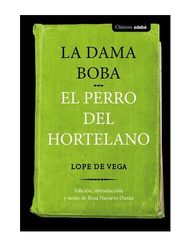 La Dama Boba Y El Perro Del Hortelano|Libreriasalesiana