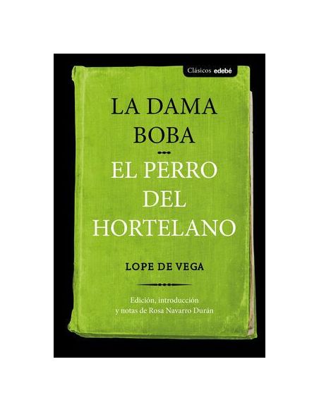 La Dama Boba Y El Perro Del Hortelano|Libreriasalesiana