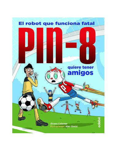 Pin-8 Quiere Tener Amigos