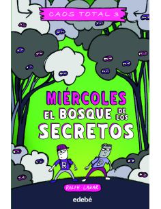 Miércoles: El Bosque De Los Secretos