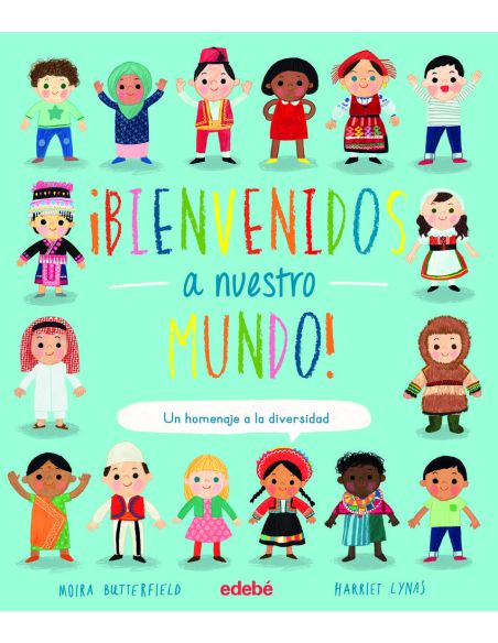 ¡Bienvenidos A Nuestro Mundo!