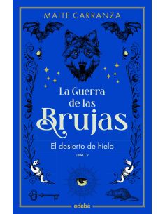 El Desierto De Hielo (Nueva Edición)