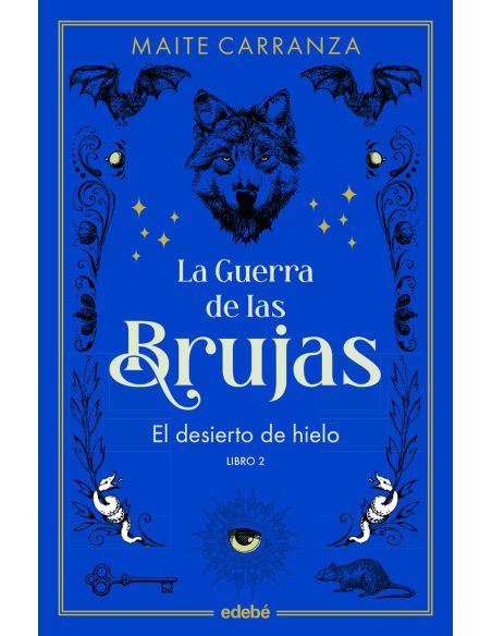 El Desierto De Hielo (Nueva Edición)