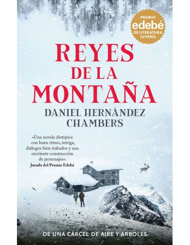 Reyes De La Montaña: Premio Edebé De Literatura Juvenil 2024
