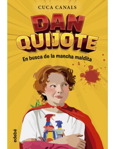 Dan Quijote. En Busca De La Mancha Maldita