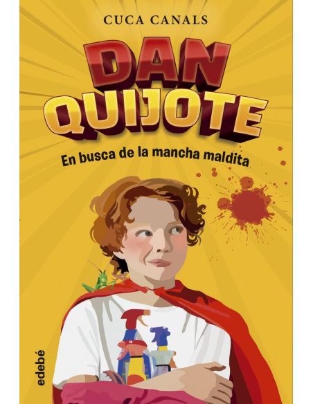 Dan Quijote. En Busca De La Mancha Maldita