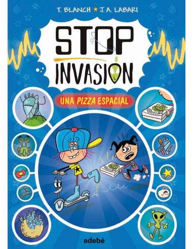 Stop Invasión. Una Pizza Espacial