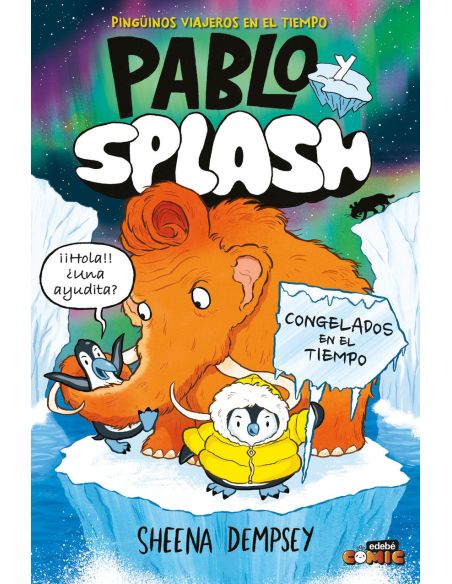 Pablo Y Splash. Congelados En El Tiempo
