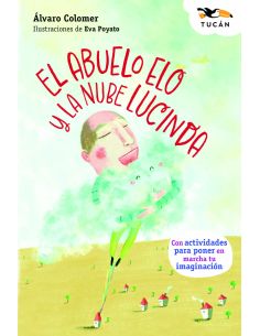 El Abuelo Elo Y La Nube Lucinda