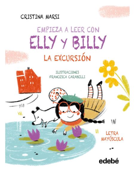 2. Empieza A Leer Con Elly Y Billy: La Excursión