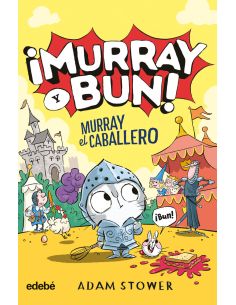 2. ¡Murray Y Bun! Murray El Caballero